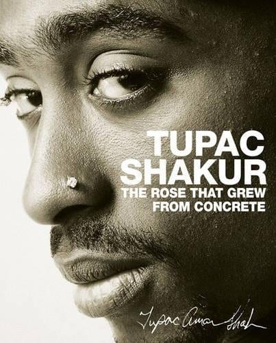 Tupac Shakur - The Rose That Grew From Concrete