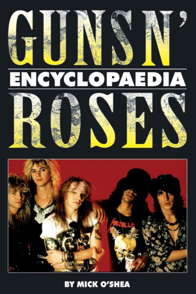 Guns n' Roses - Encyclopaedia