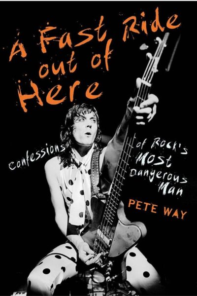 Pete Way - A Fast Ride Out of Here
