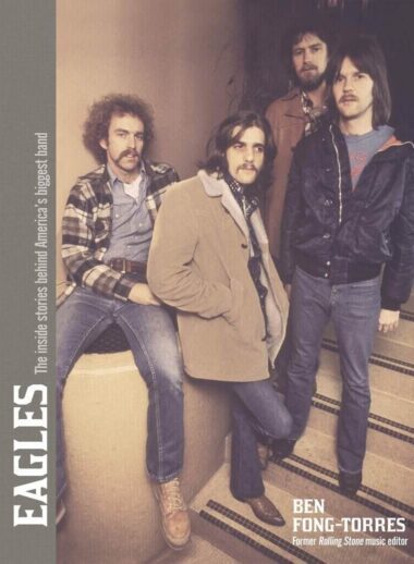 Eagles - The Inside Stories