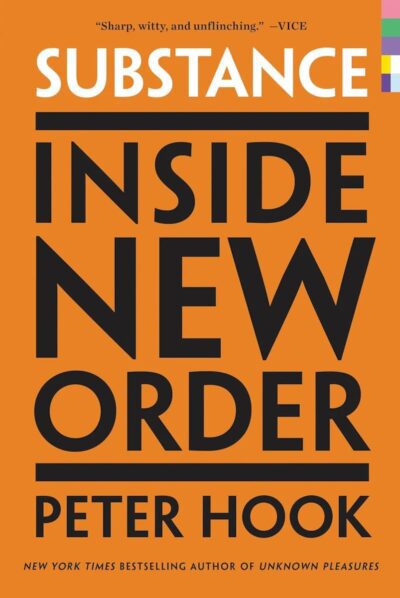 Peter Hook Substance - Inside New Order