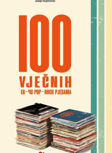 100 vječnih ex-yu pop-rock pjesama