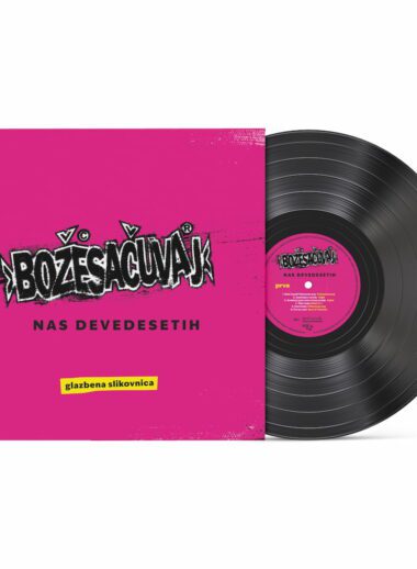 Božesačuvaj nas devedesetih LP